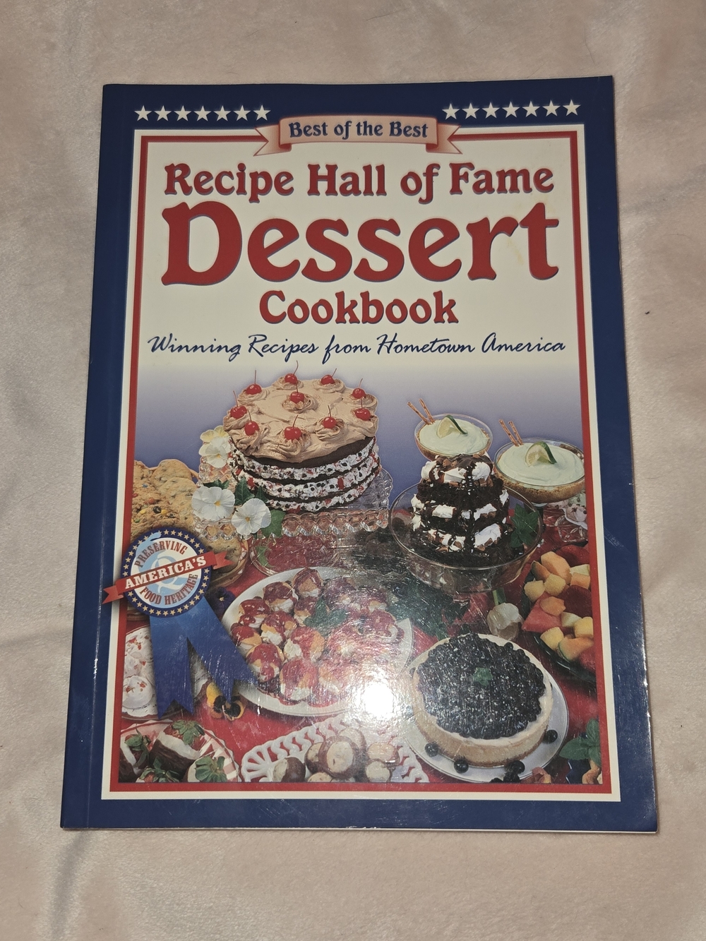 Recipe Hall of Fame Dessert Cookbook (Best of the Best Cookbook Series) - GOOD